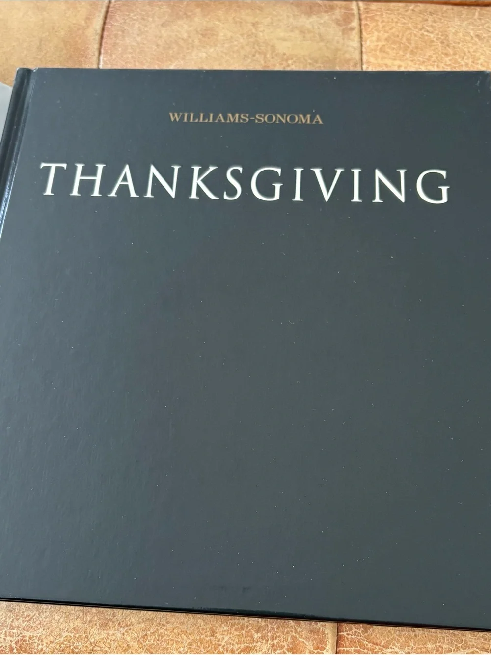 Williams-Sonoma Thanksgiving Cookbook